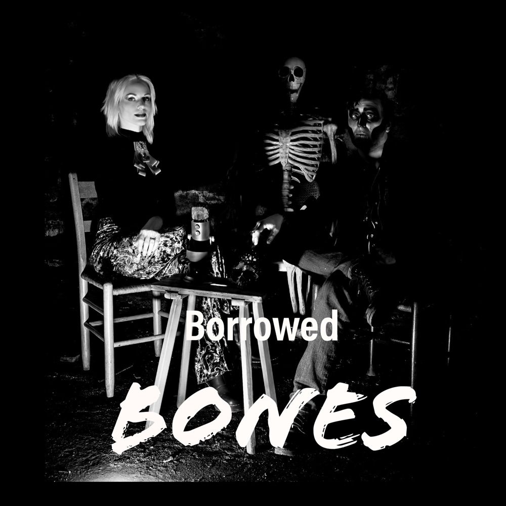 Borrowed Bones Podcast