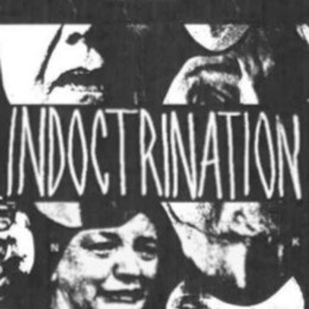 INDOCTRINATION