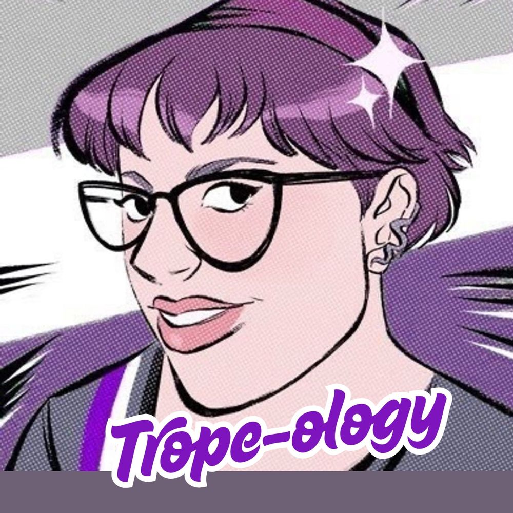 Trope-ology Podcast