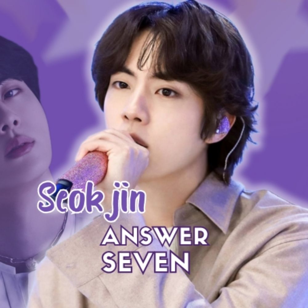 Seokjin Answer Seven⁷ | SAS⁷ 