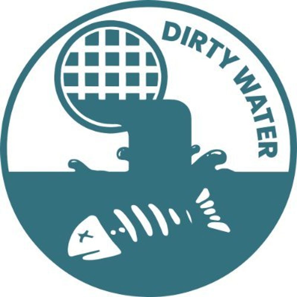 Dirty Water Campaign