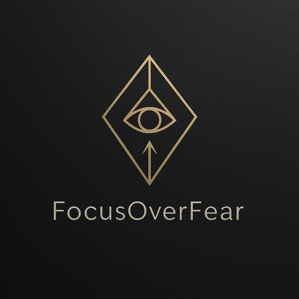 Focus Over Fear