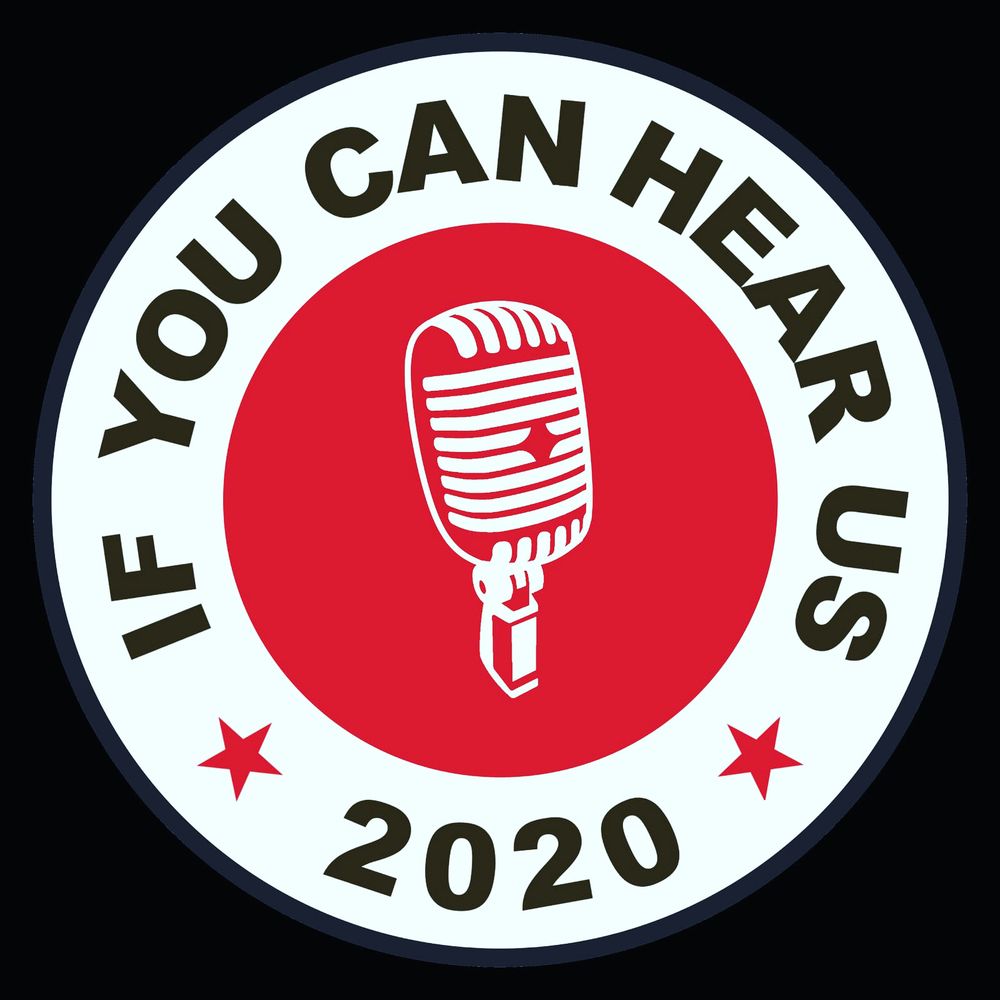 IF YOU CAN HEAR US