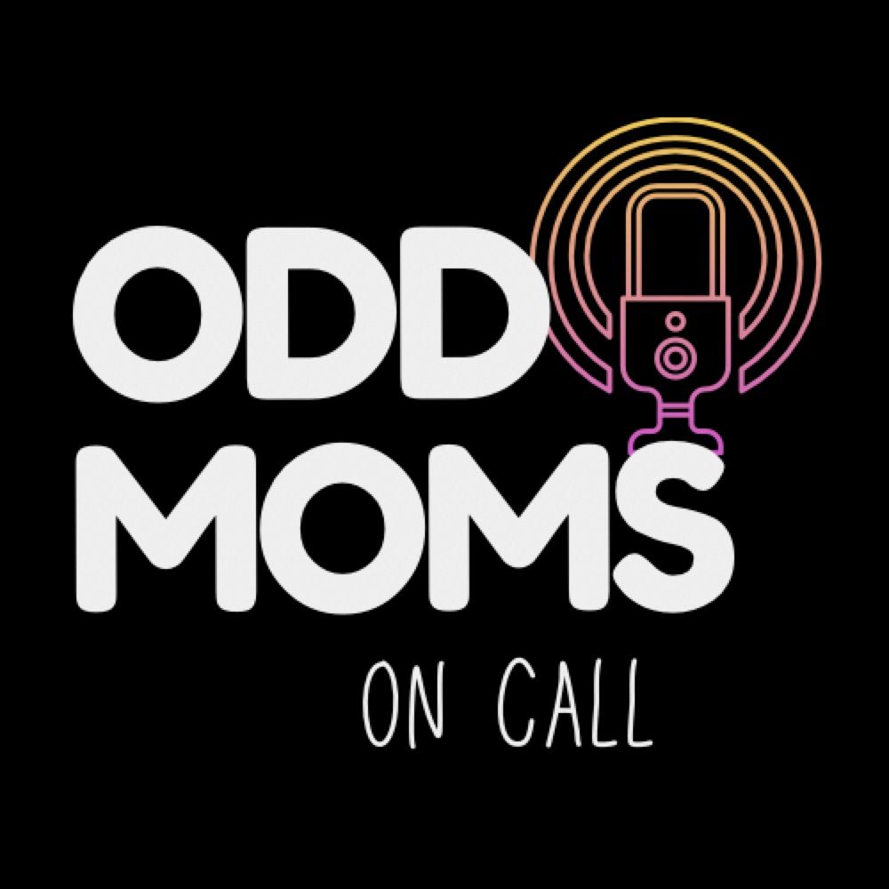 Odd Moms Podcast