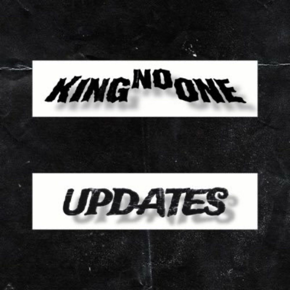 King No-One Updates