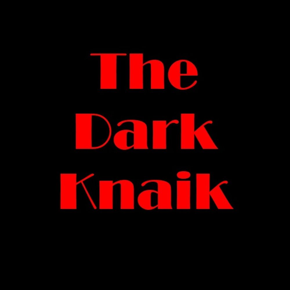 The Dark Knaik