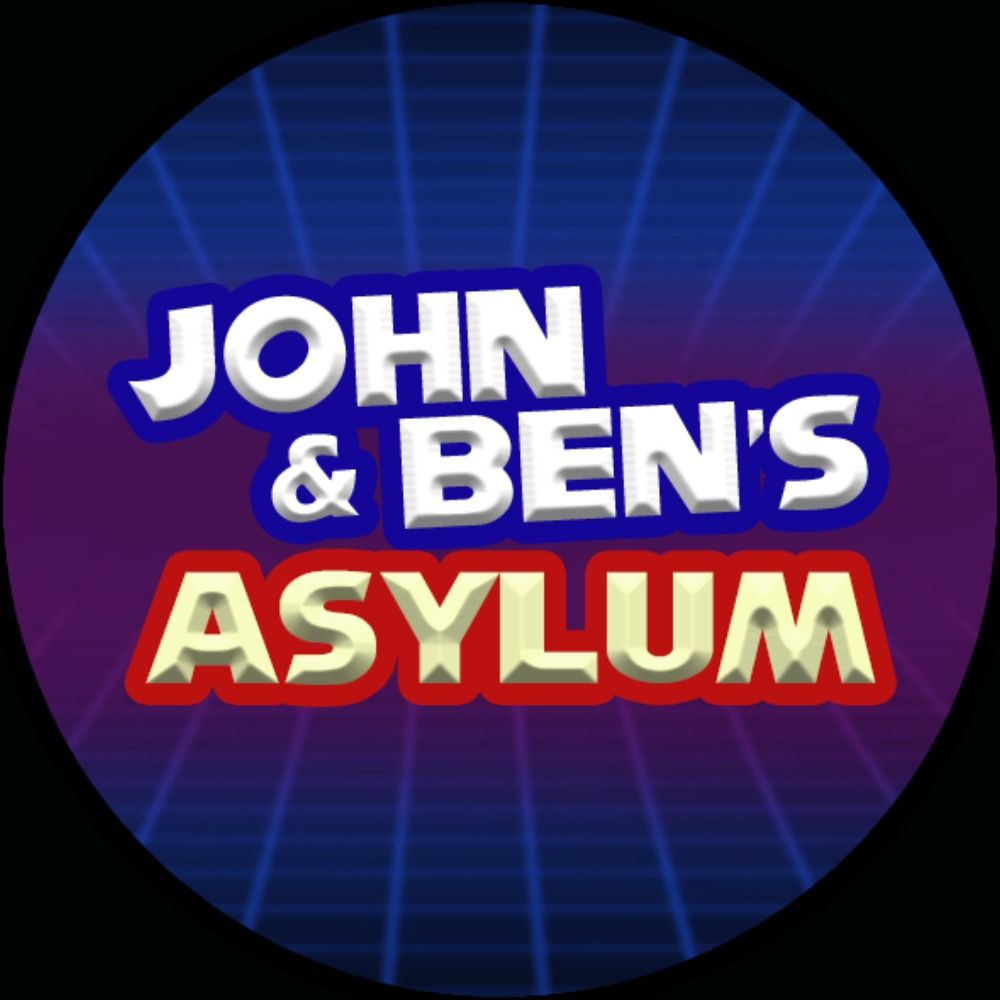 John and Ben's Asylum
