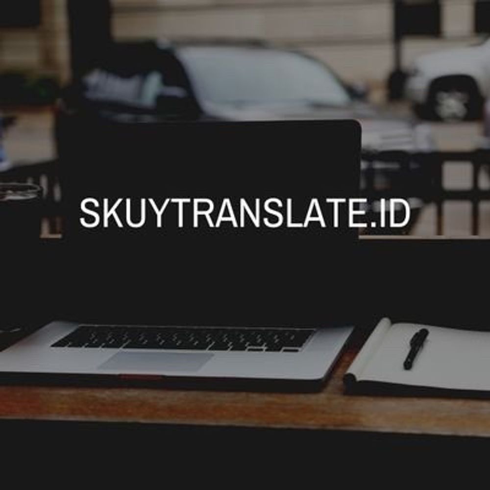 JASA TRANSLATE X JASA PROOFREAD X JASA TUTOR B.ING