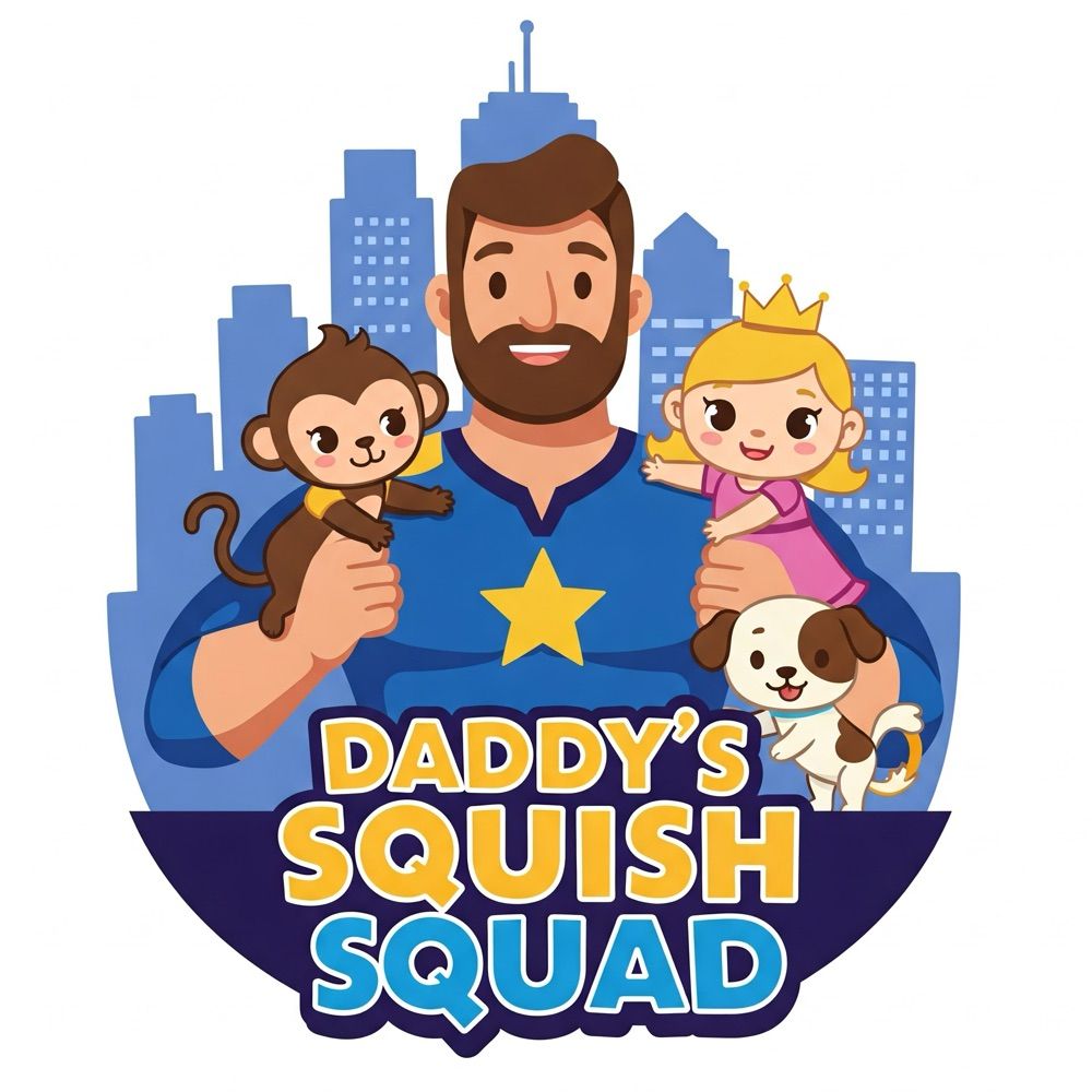 Daddy’s Squish Squad