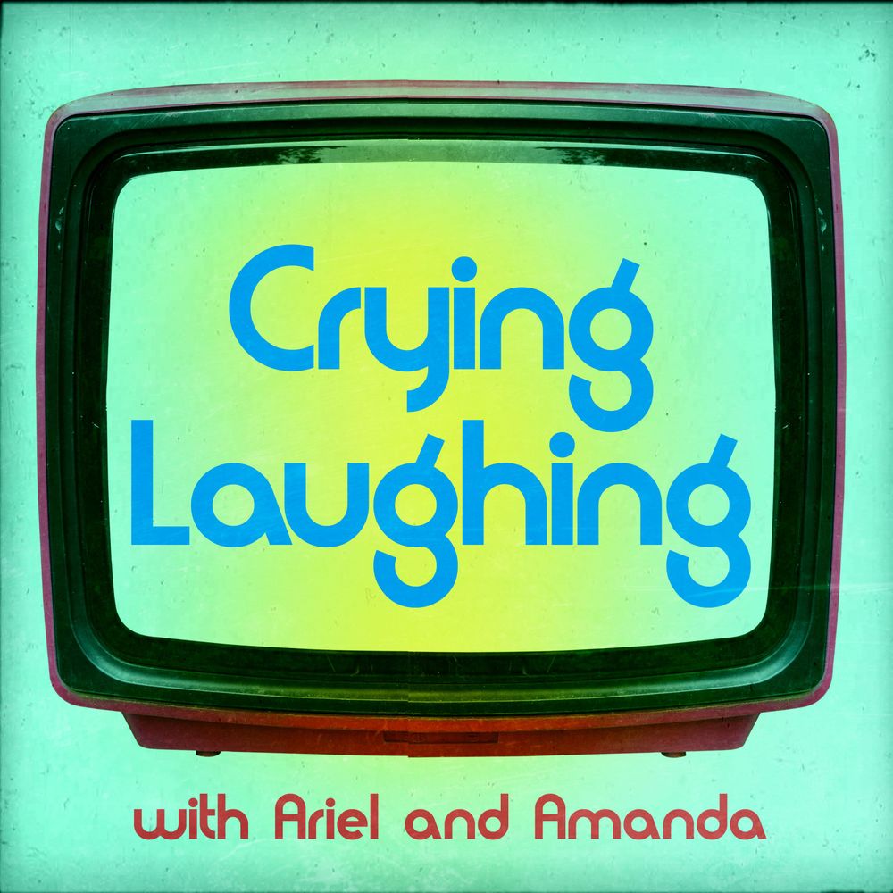 Crying Laughing Podcast