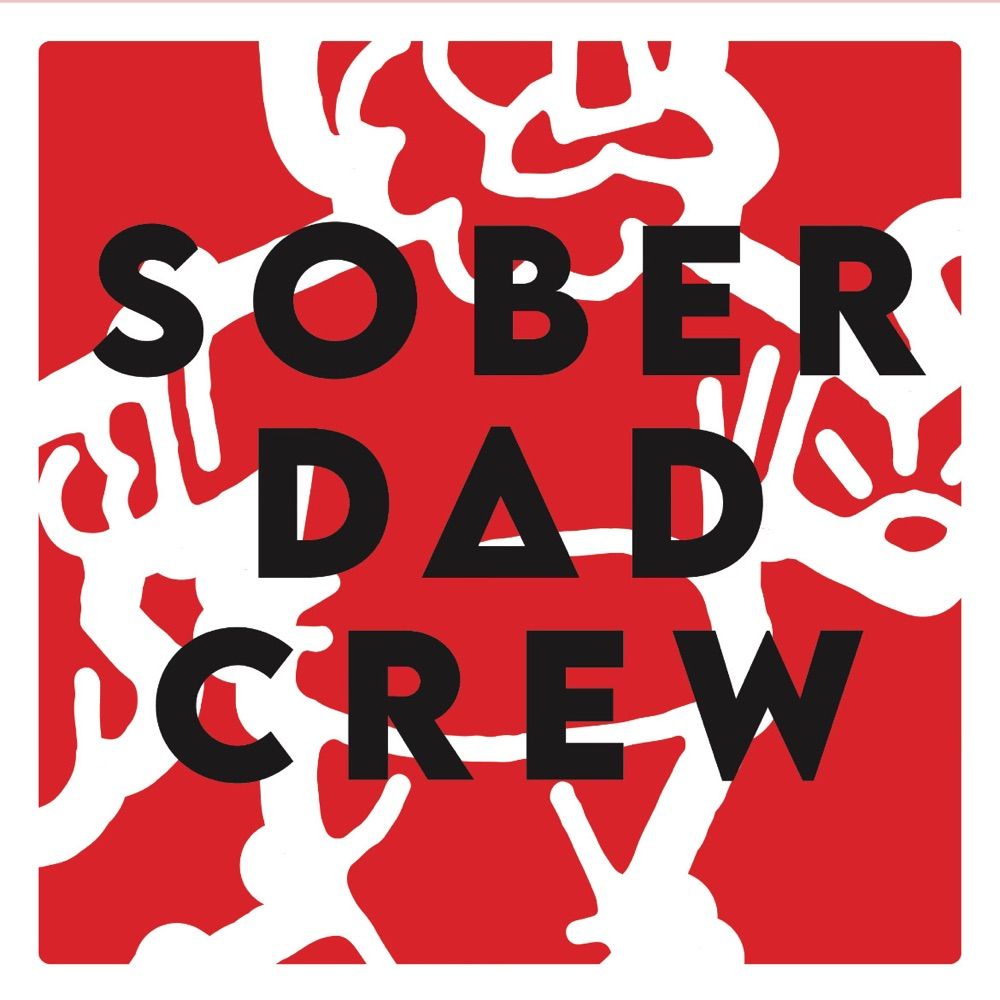Sober Dad Crew