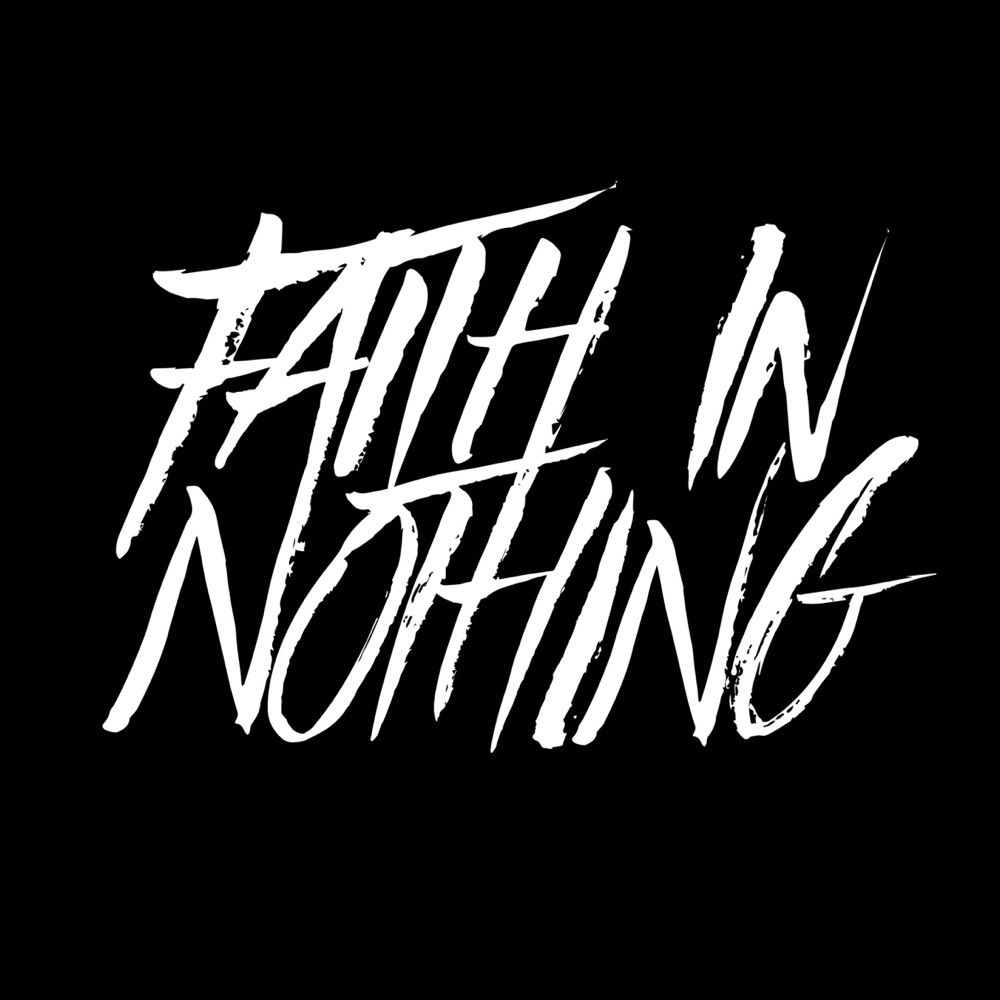 Faith in Nothing