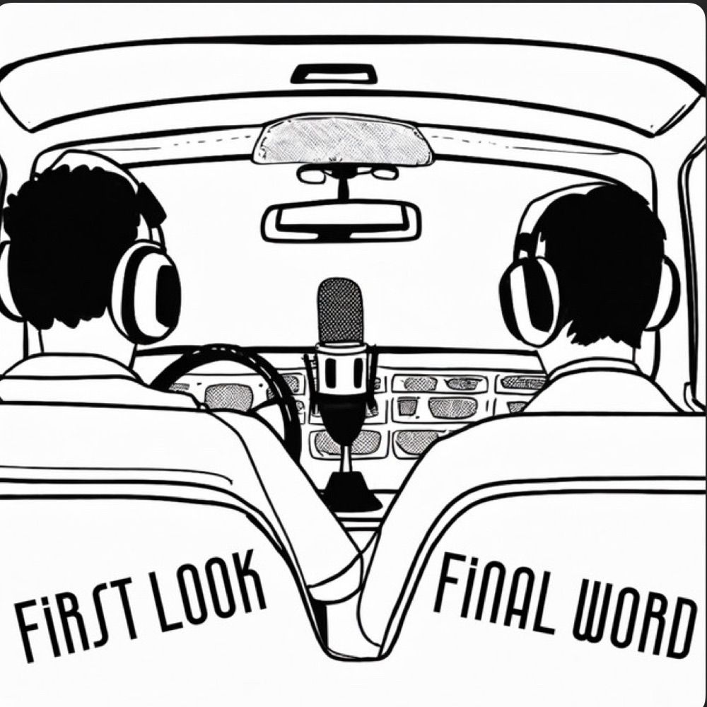 Trevor from First Look, Final Word Podcast