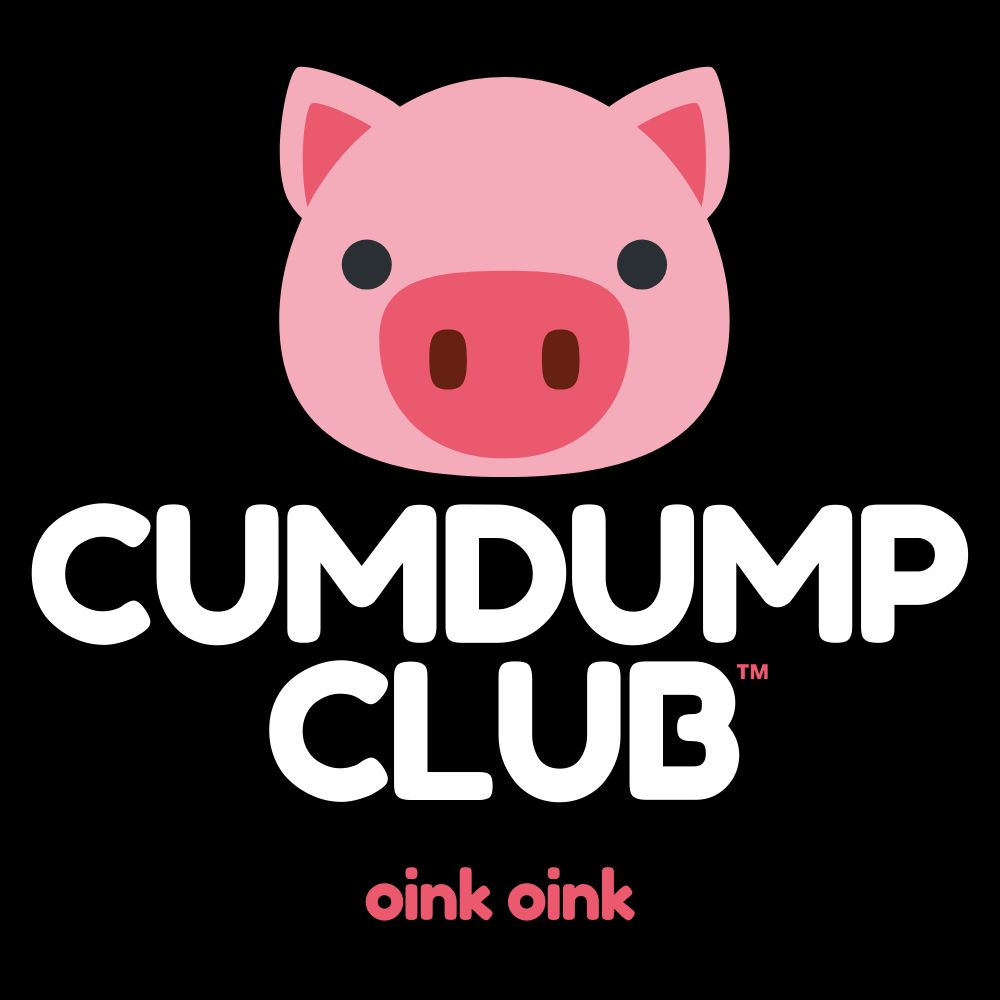 CumDump CLUB™