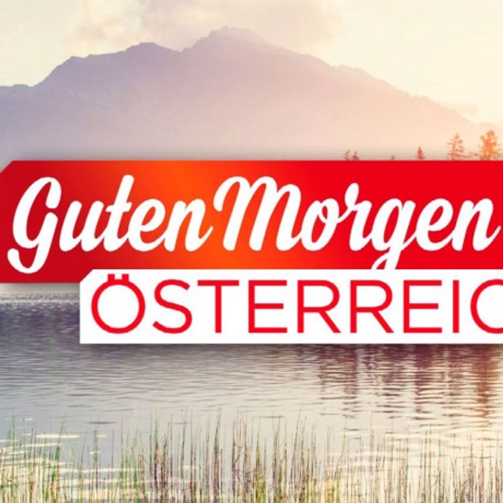 Guten Morgen Österreich