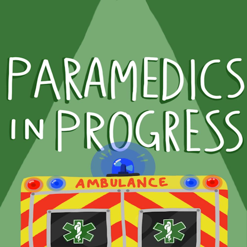 Paramedics In Progress