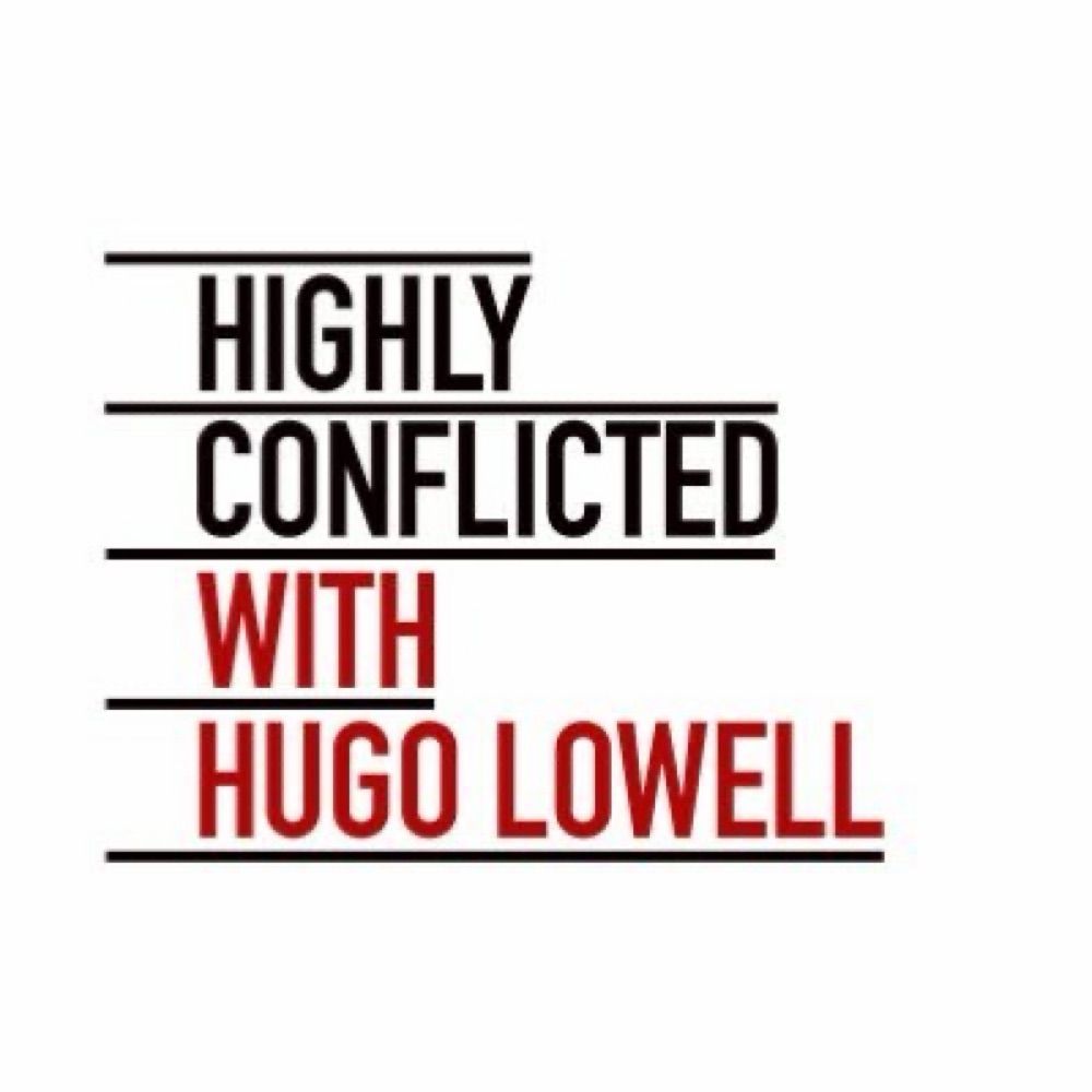 HIGHLY CONFLICTED PODCAST