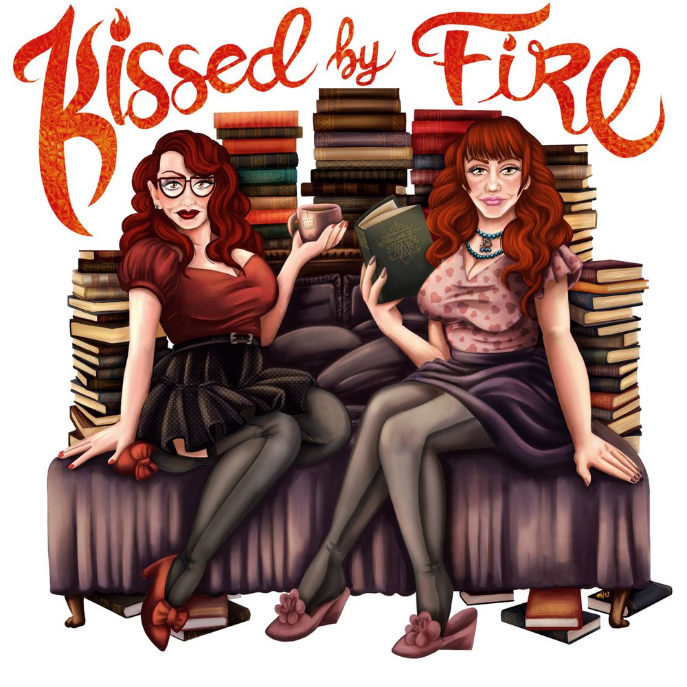 Kissed By Fire: The Podcast