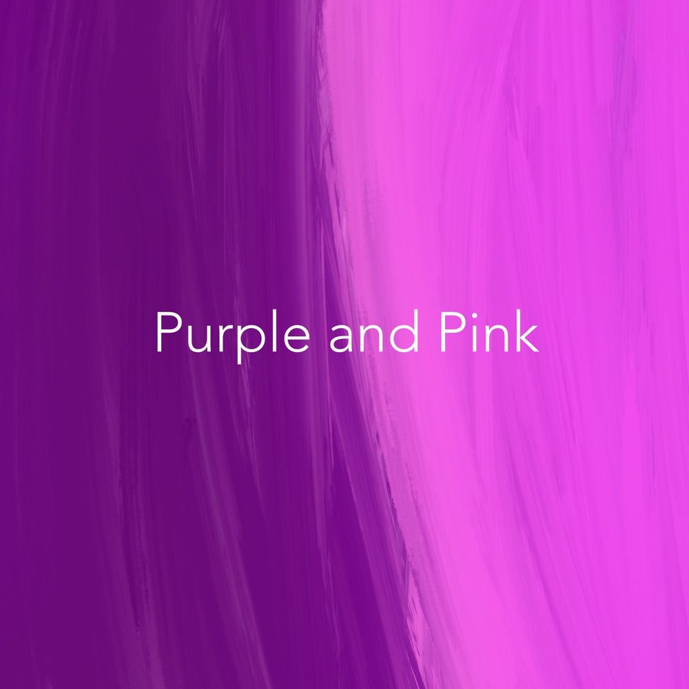Purple and Pink