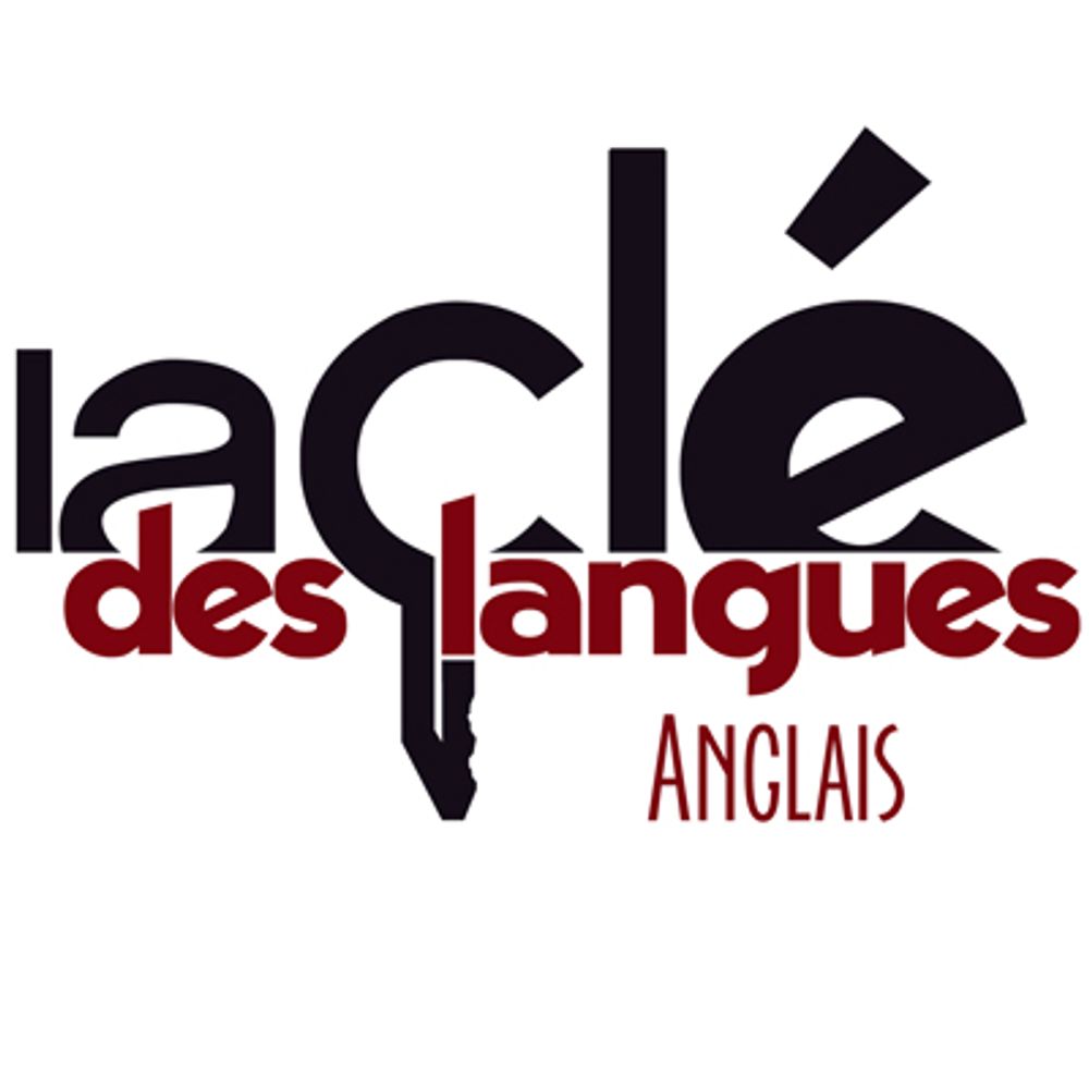 La Clé des langues - Anglais