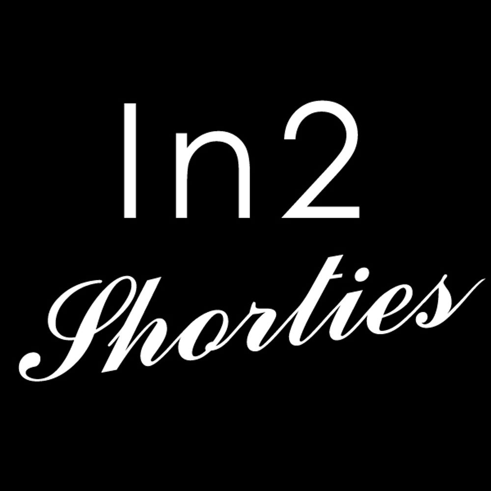 In2Shorties