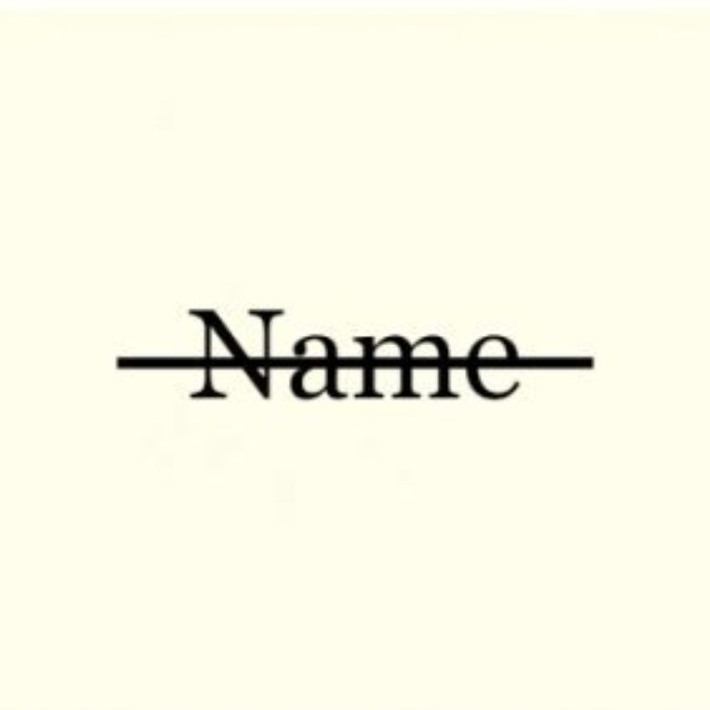 I don't have a name