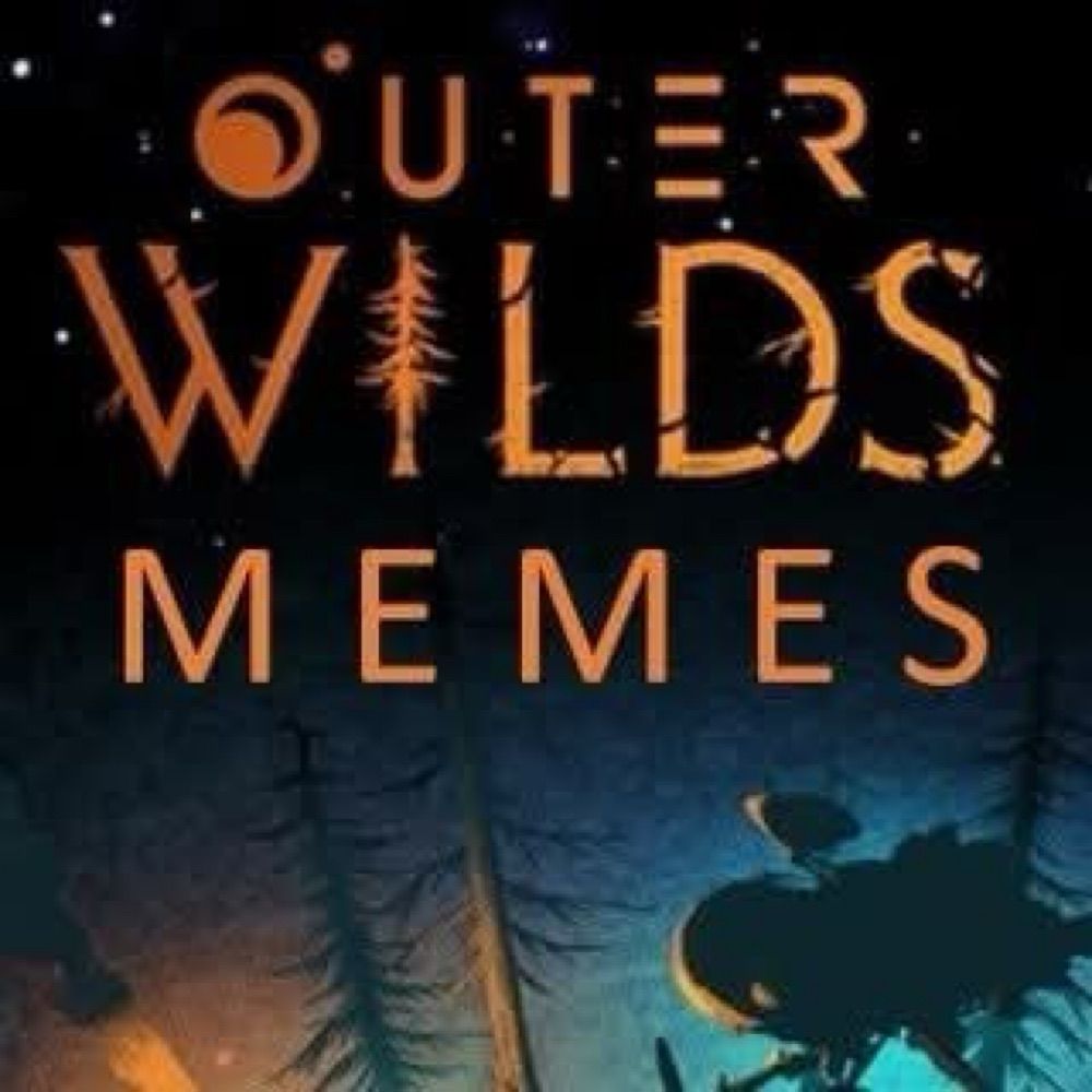 Outer Wilds Memes 🚀👽
