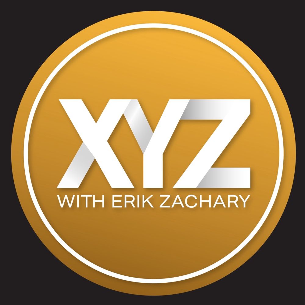 XYZ with Erik Zachary