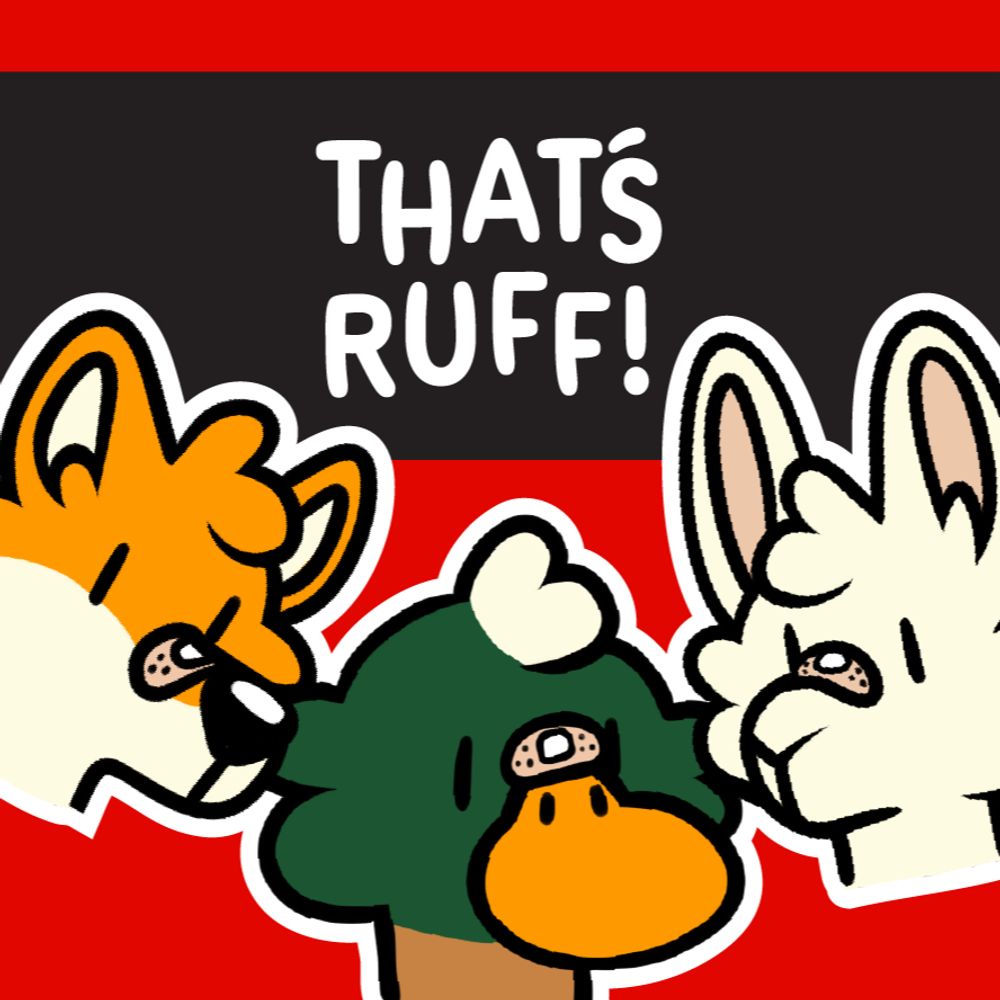 THAT'S RUFF