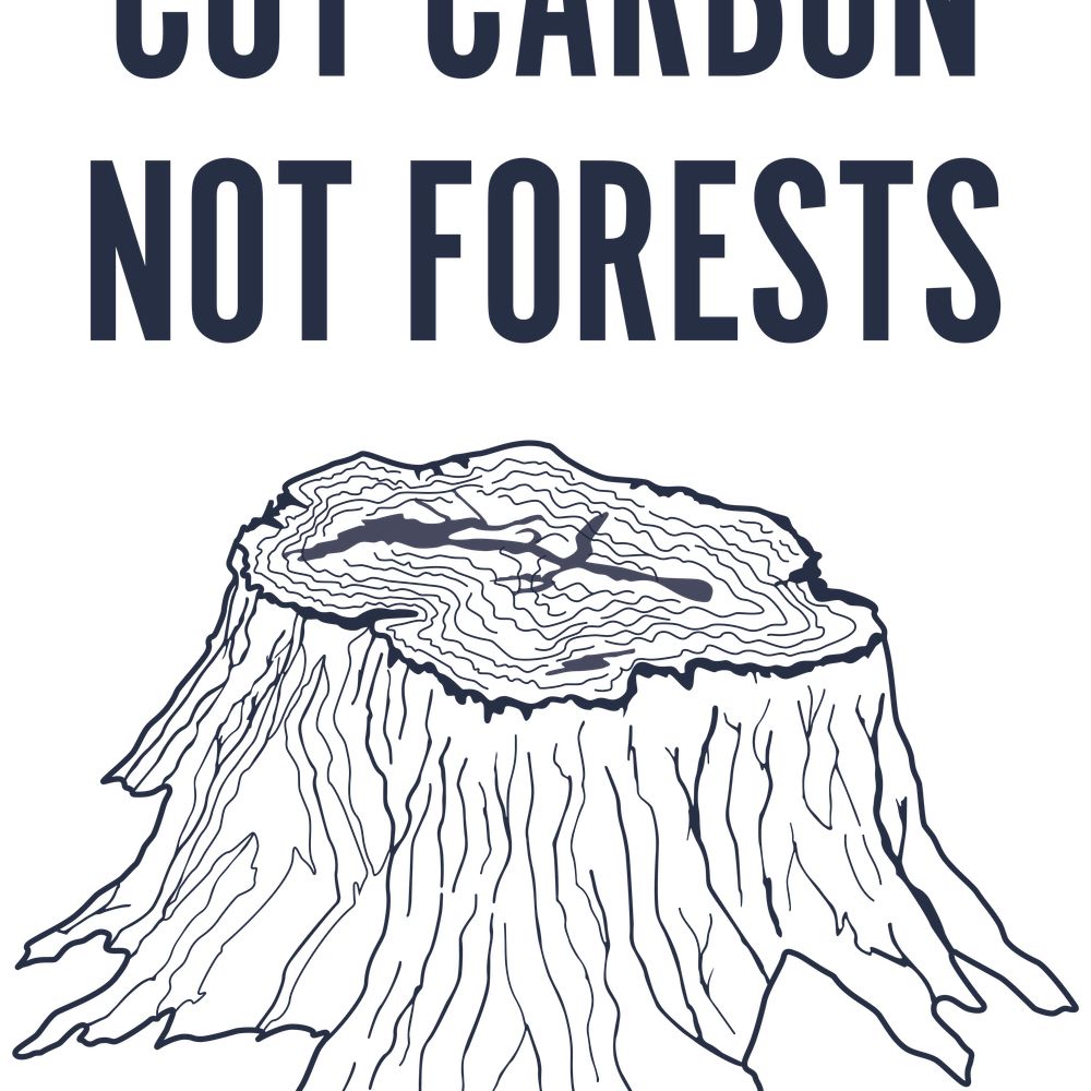 Cut Carbon Not Forests