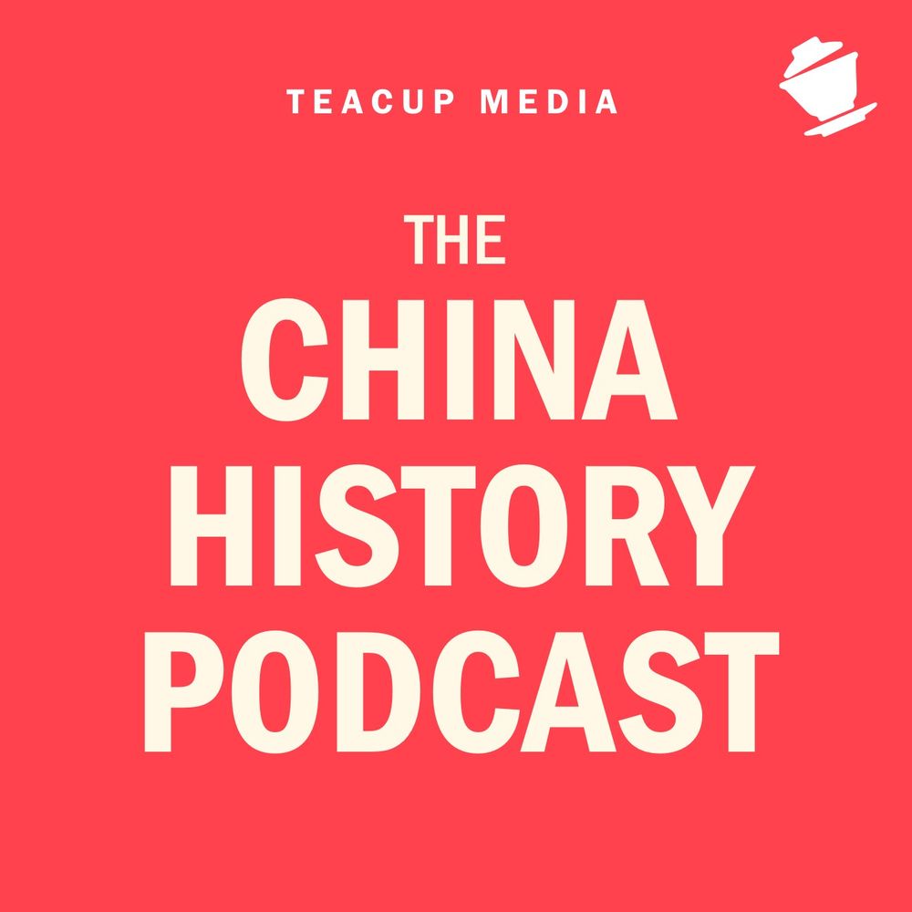 The China History Podcast - Laszlo Montgomery