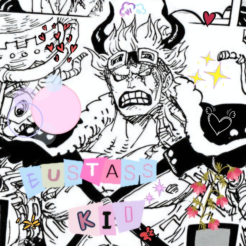 ♡Eustass Kid Stan♡