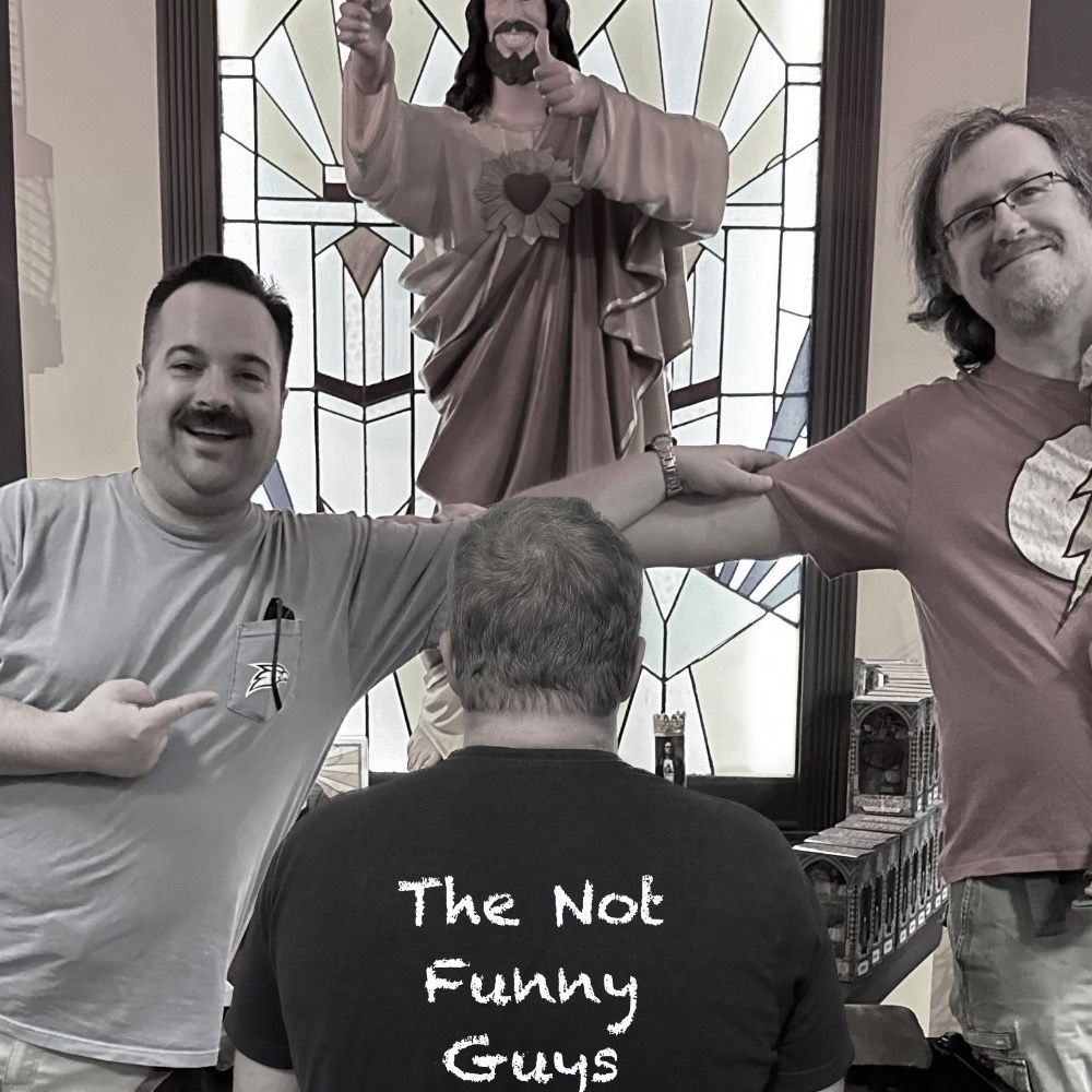 The Not Funny Guys