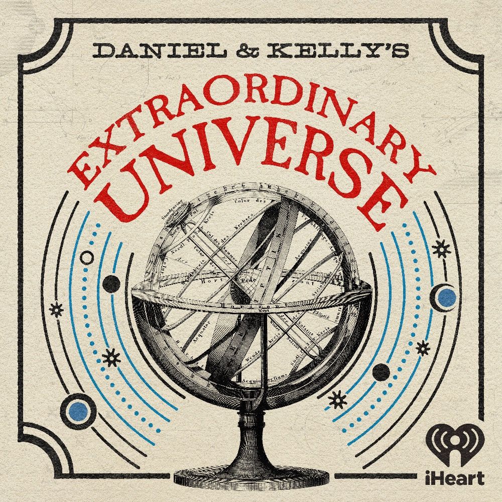 Daniel and Kelly's Extraordinary Universe