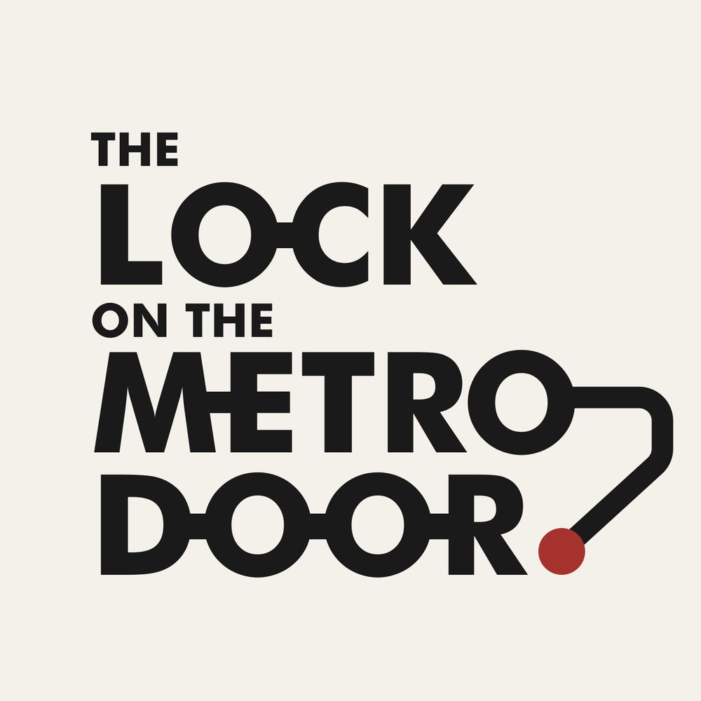 The Lock on the Metro Door