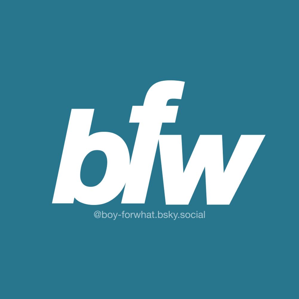 Boyforwhat