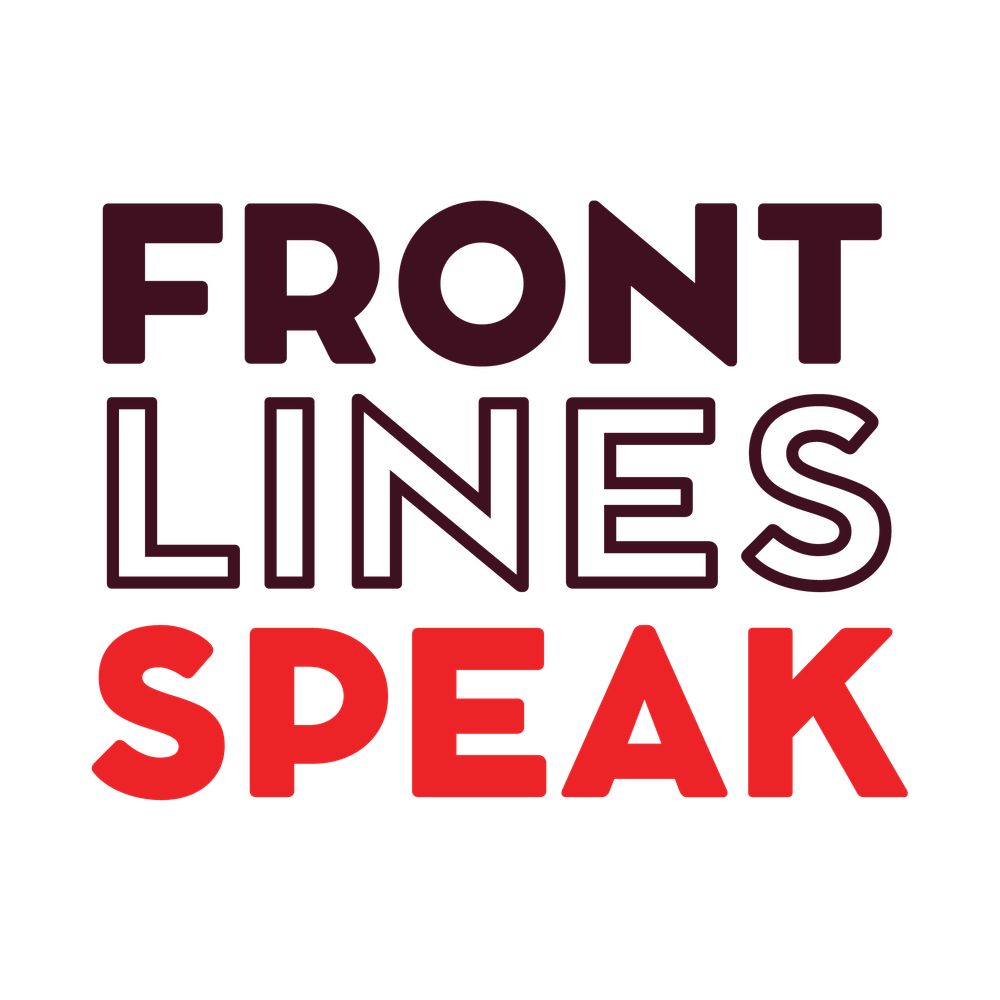 Frontlines Speak  