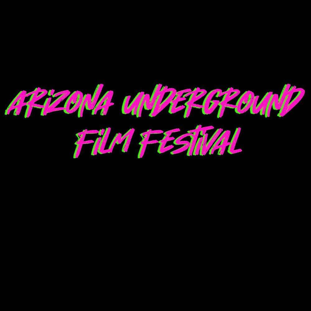 Arizona Underground Film Festival