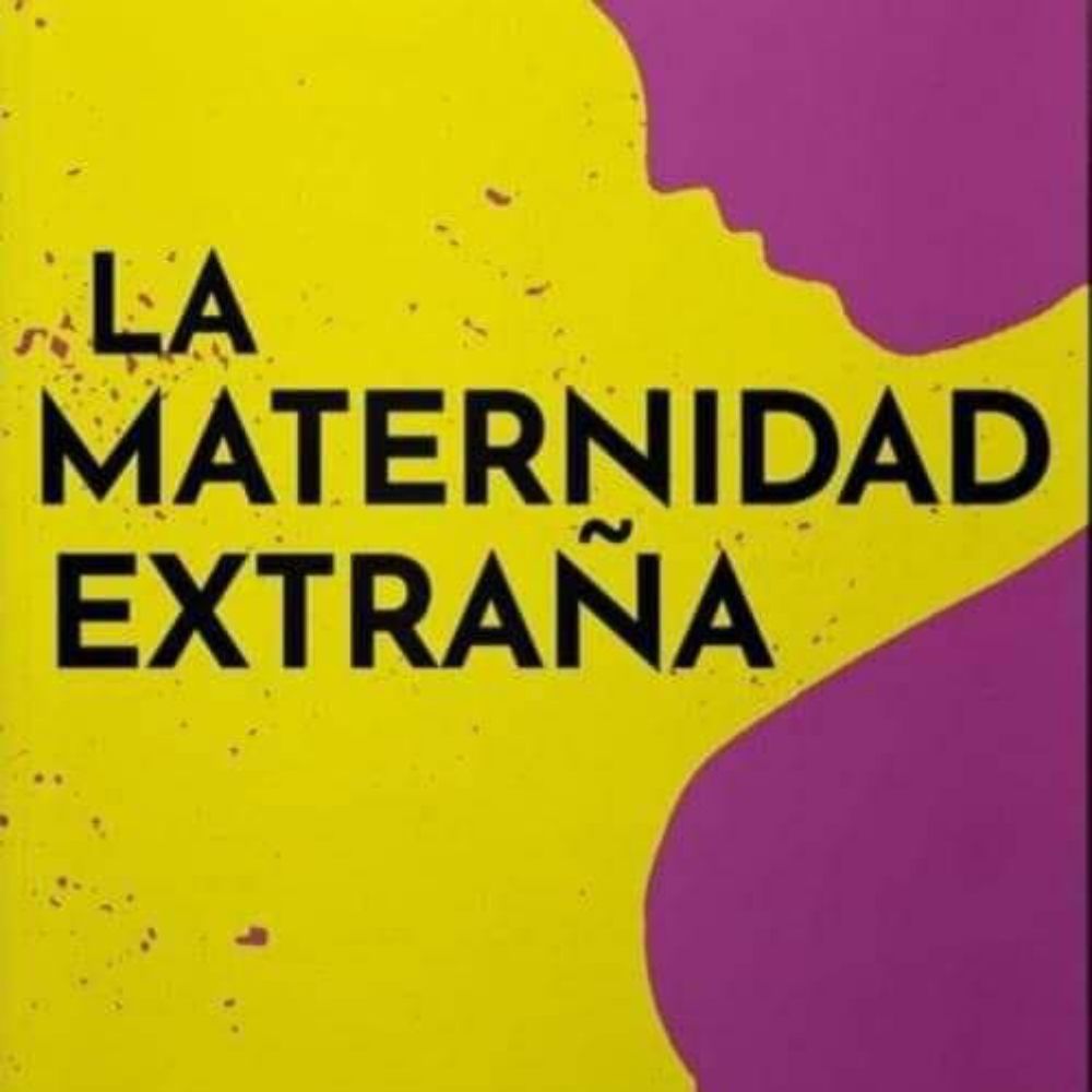 La maternidad extraña
