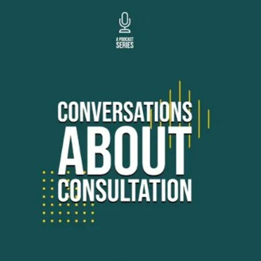 Conversations about Consultation