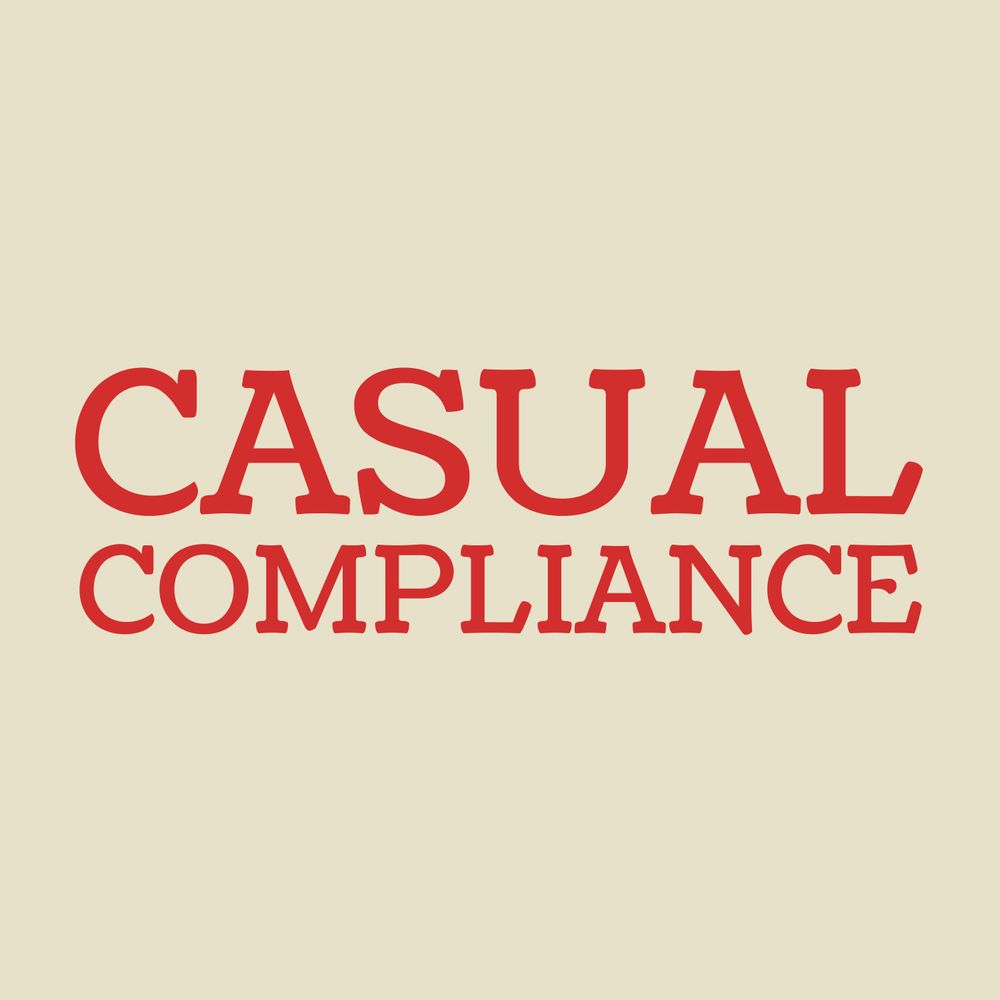 Casual Compliance