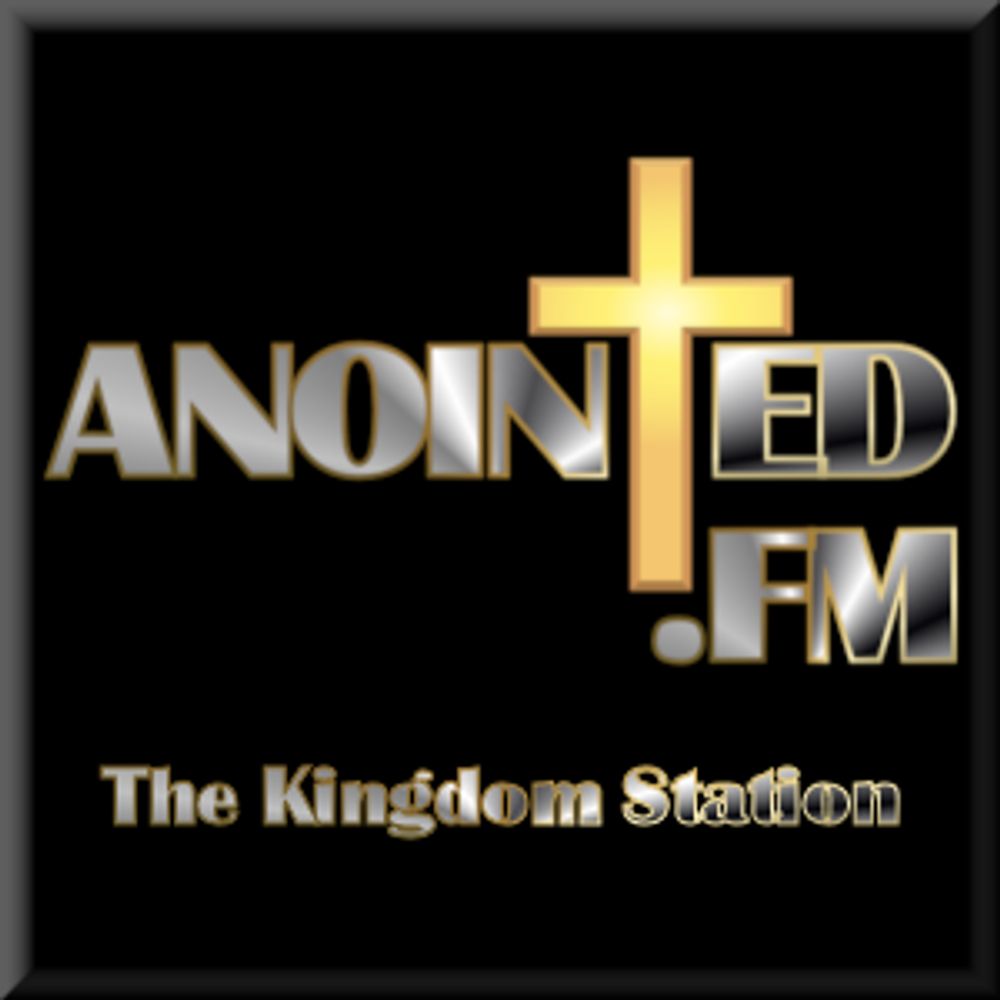 Anointed.FM - The Kingdom Station