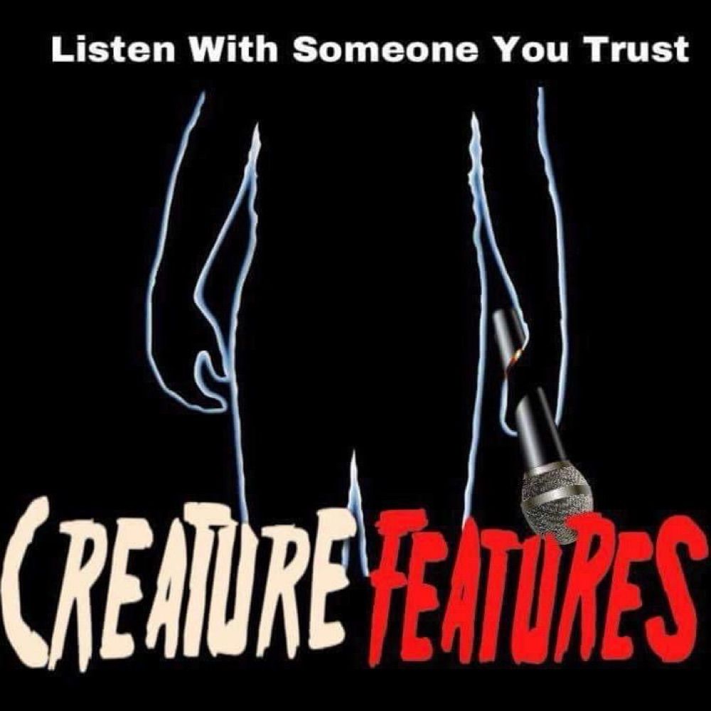 Creature Features Podcast