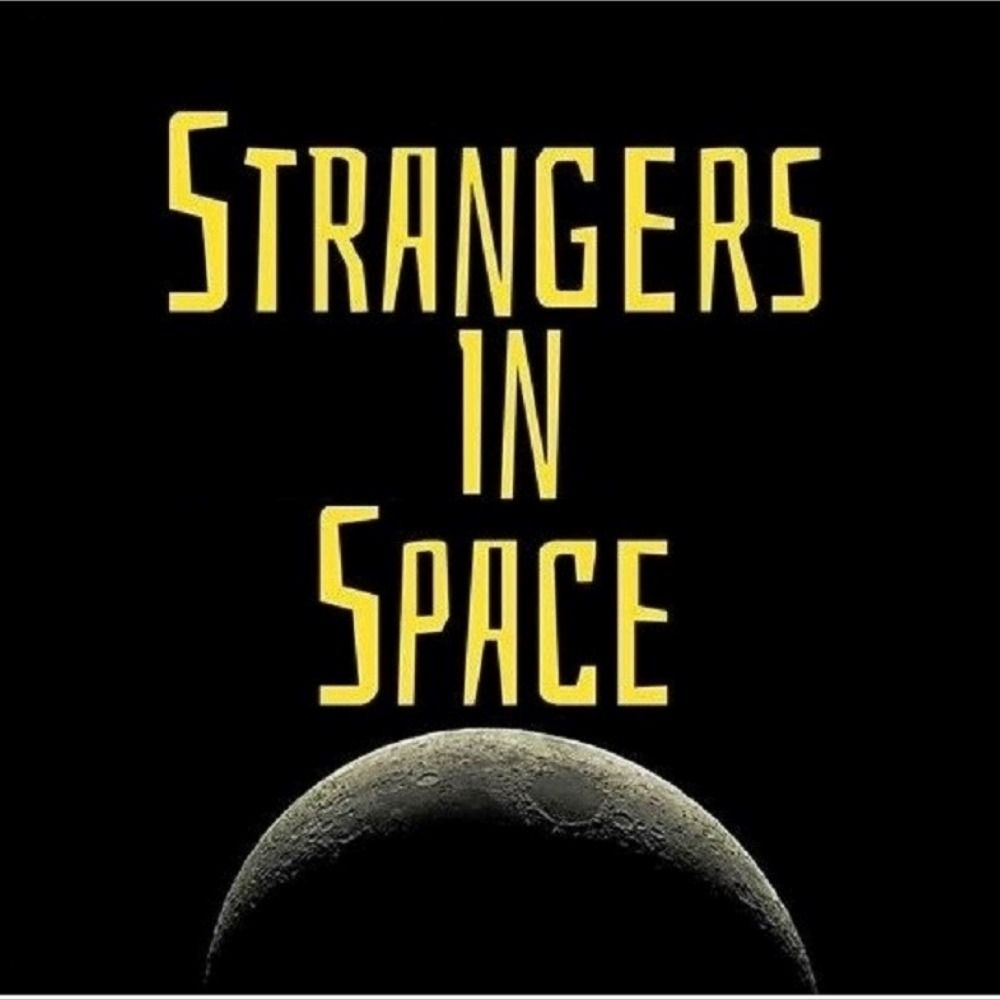 Strangers in Space