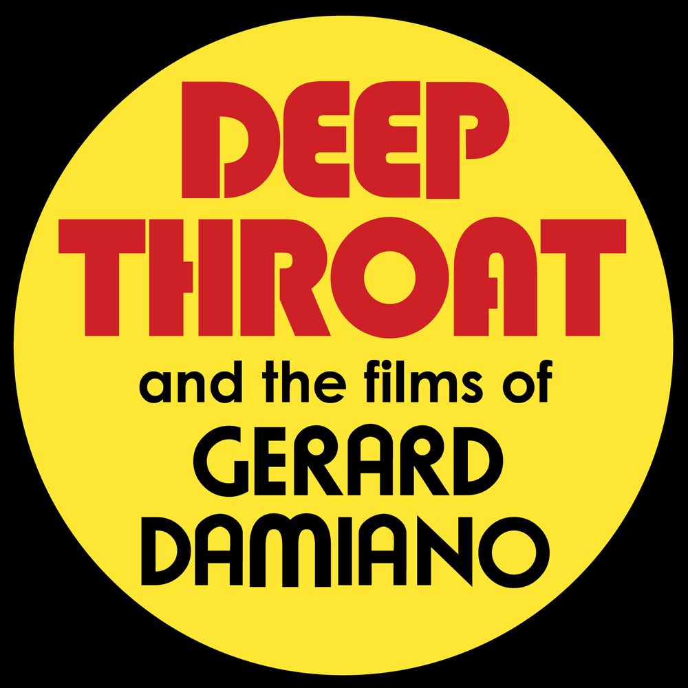 Deep Throat & the Films of Gerard Damiano OFFICIAL