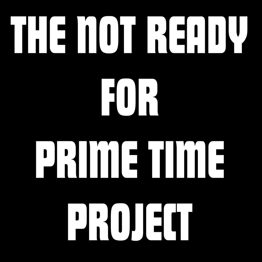 The Not Ready for Prime Time Project: An SNL Retrospective