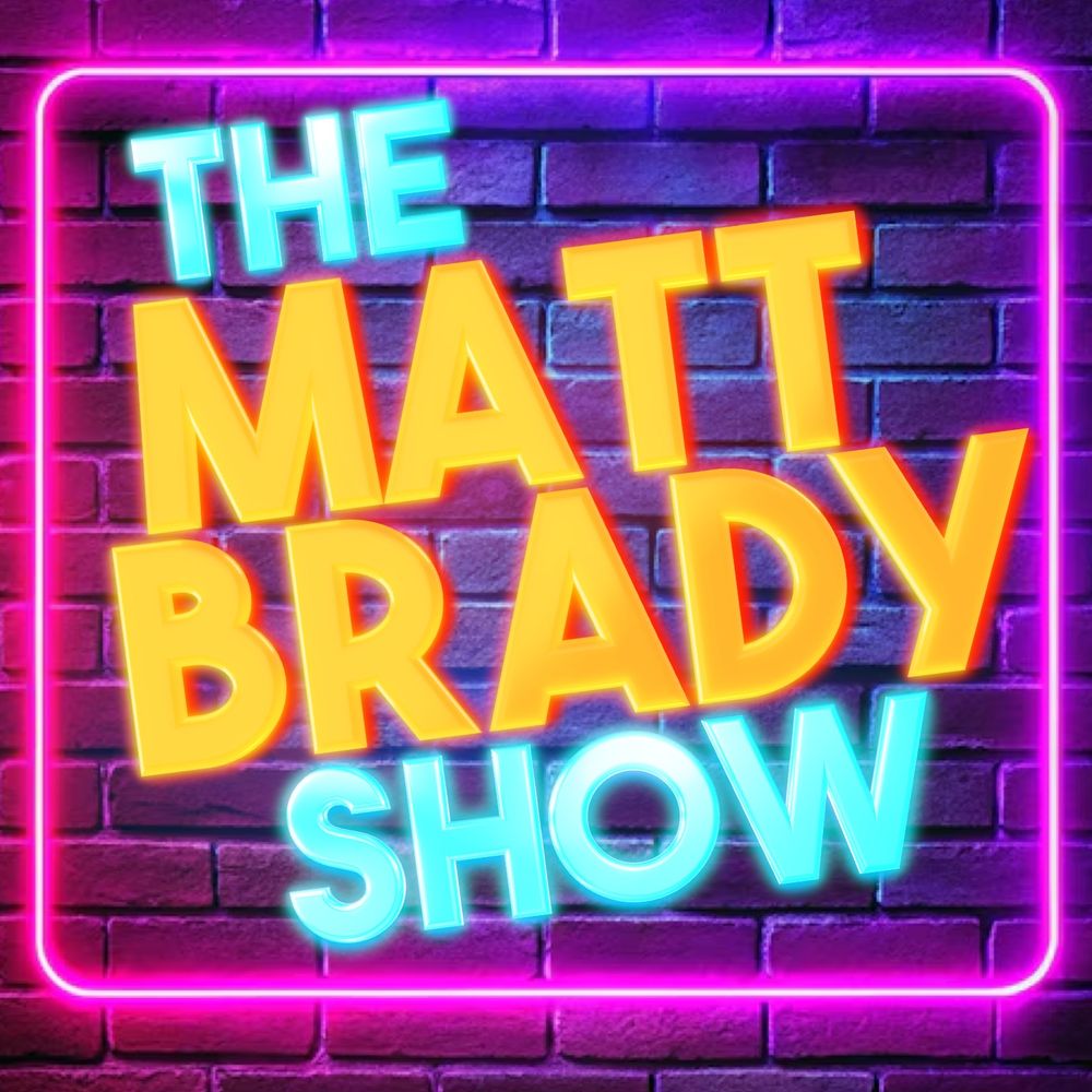 The Matt Brady Show