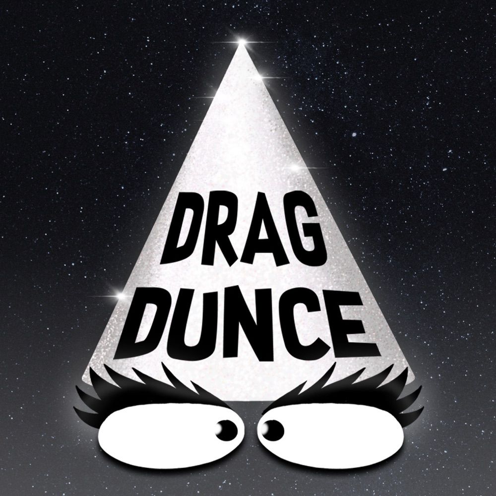 Boston’s Biggest Drag Dunce