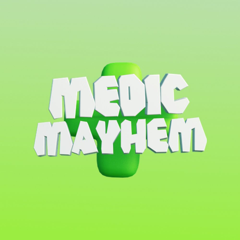 Medic Mayhem