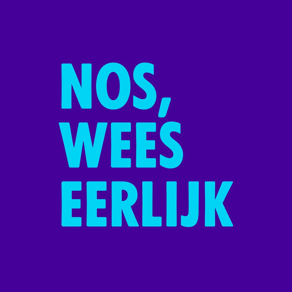 NOS, Wees Eerlijk